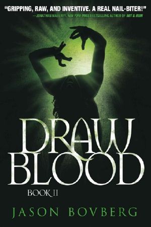 [Blood Trilogy 02] • Blood Trilogy | Book 2 | Draw Blood